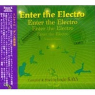 DJ UNQLE KAYA / ENTER THE ELECTRO