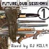 DJ RILLA / FUTURE DUB SESSIONS