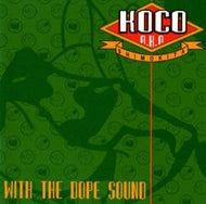 DJ KOCO a.k.a. SHIMOKITA / WITH THE DOPE SOUND