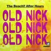 DJ HASEBE a.k.a OLD NICK / THE BEACH!! AFTER HOURS