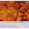 DJ RYUMAN / SUPER SMOOTH INST