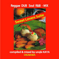 DJ UNQLE KAYA / SWEET LOVERS SUITE VOL.1