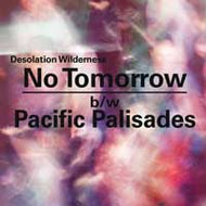 DESOLATION WILDERNESS / NO TOMORROW