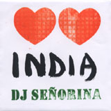 DJ SENORINA / ISHIQ ISHIQ INDIA