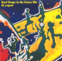 DJ YOGURT / GOOD SONGS IN THE HOUSE MIX – TICRO MARKET