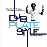 DELROY WILSON / DUB PLATE STYLE