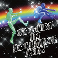 DJ YOGURT / YOGURT IN SOULTIME MIX