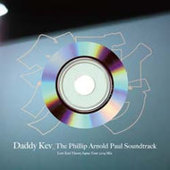 DADDY KEV / THE PHILLIP ARNOLD PAUL SOUNDTRACK