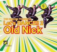 DJ HASEBE a.k.a OLD NICK / LET'S DANCE!! 2