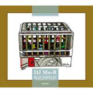 DJ MU-R / BEAT COMPLEX - 2 TURNTABLE ONLY / LIVE MIX -」