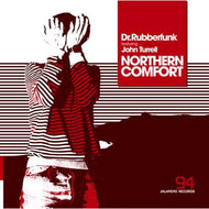 DR. RUBBERFUNK / NORTHERN COMFORT
