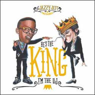 DJ JAZZY JEFF / HE'S THE KING, I'M THE DJ