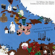 DJ MITSU THE BEATS / BOSSA-NOVA EM USO DIARIO