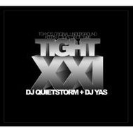 DJ QUIETSTORM + DJ YAS / TIGHT 21