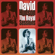 DAVID HUDSON / THE ROYAL SESSIONS