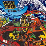 DJ YASA / WAVE TRIP