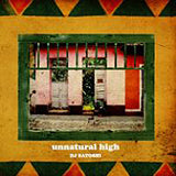 DJ SATOSHI / UNNATURAL HIGH