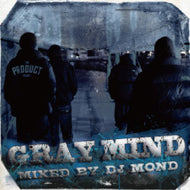 DJ MOND / GRAY MIND