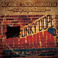 DJ KOCO a.k.a. SHIMOKITA / FUNKY DOPE MANUVA