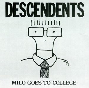 DESCENDENTS / MILO GOES TO COLLEGE – TICRO MARKET