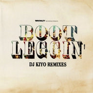 DJ KIYO / BOOTLEGGIN'