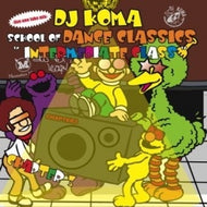 DJ KOMA / SCHOOL OF DANCE CLASSICS CHAPTER.3