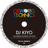 DJ KIYO / OILWORKS TECHNICS MIX 2012
