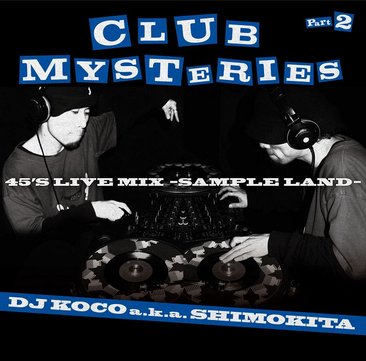 dj koco club mysteries part.1 2 セット DJ KOCO a.k.a. SHIMOKITA / CLUB MYSTERIES PART 2 – TICRO MARKET