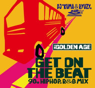 DJ KUMA & RYUZY / GET ON THE BEAT VOL.1