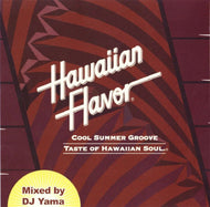 DJ YAMA / HAWAIIAN FLAVOR