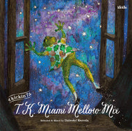 DAISUKE KURODA / KICKIN 7 ~T.K. MIAMI MELLOW MIX~