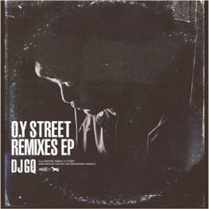 DJ GQ / O.Y RHYME REMIXIES & BEATS