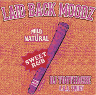 DJ TOOTHACHE a.k.a. TWIGY / LAID BACK MOODZ (SWEET R&B)