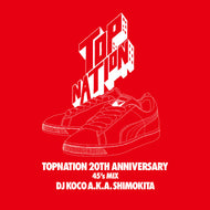DJ KOCO a.k.a. SHIMOKITA / TOPNATION 20TH ANNIVERSARY 45's MIX