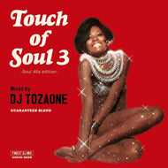 DJ TOZAONE / TOUCH OF SOUL VOLUME 3