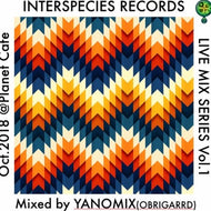 DJ YANOMIX / INTERSPECIES LIVE MIX SERIES vol.1