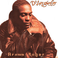 D'ANGELO / ERYKAH BADU / Brown Sugar / On & On