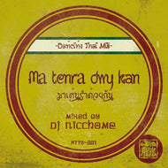 DJ にっちょめ / Ma Tenra Dwy Kan