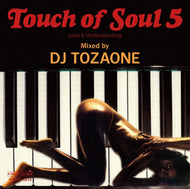 DJ TOZAONE / Touch of Soul 5