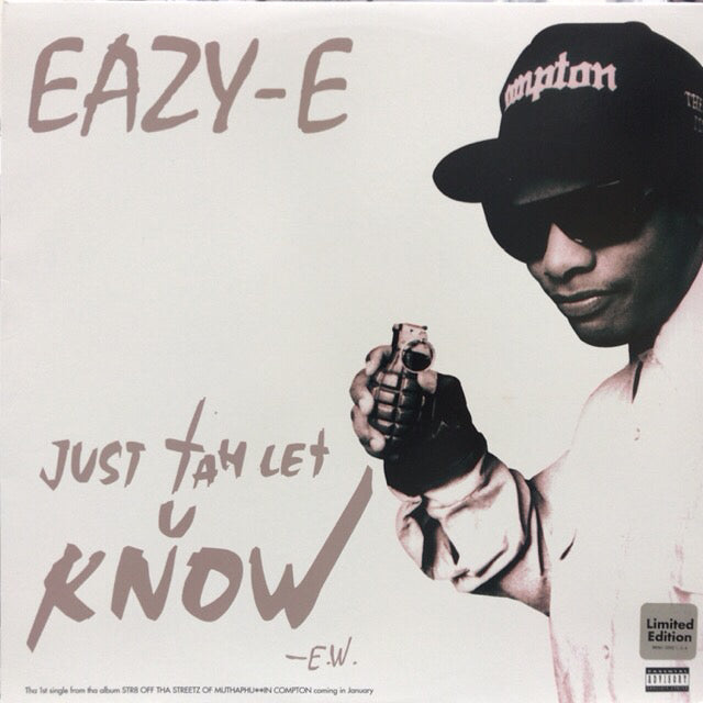 EAZY-E / JUST TAH LET U KNOW – TICRO MARKET