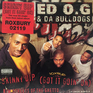 ED O.G & DA BULLDOGS / SKINNY DIP