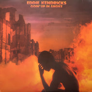 EDDIE KENDRICKS / GOIN' UP IN SMOKE