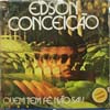 EDSON CONCEICAO / QUEM TEM FE NAO SAI！