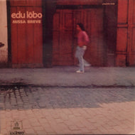 EDU LOBO / MISSA BREVE
