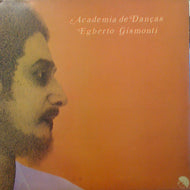 EGBERTO GISMONTI / ACADEMIA DE DANCAS