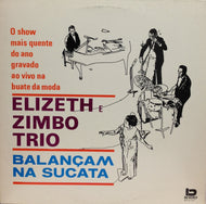 ELIZETH CARDOSO & ZIMBO TRIO / BALANCAM NA SUCATA