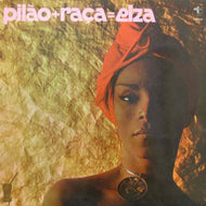 ELZA SOARES / PILAO＋RACA＝ELZA