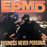 EPMD / BUSINESS NEVER PERSONAL