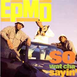 EPMD SO WAT CHA SAYIN TICRO MARKET