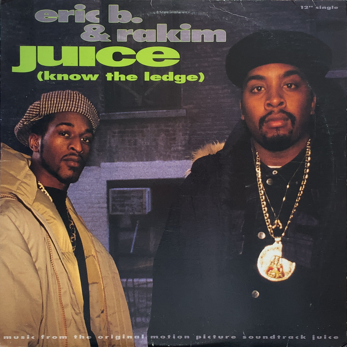 ERIC B & RAKIM / Juice (Know The Ledge) (us original)